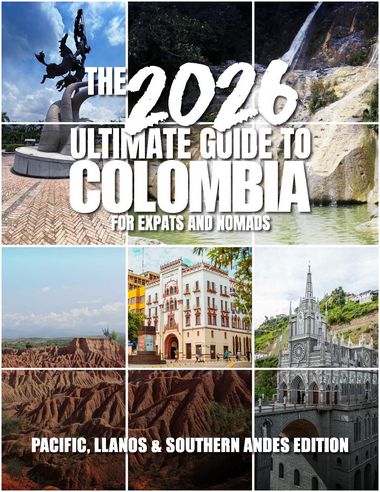 The 2026 Ultimate Guide to Colombia... Pacific, Llanos & Southern Andes Edition